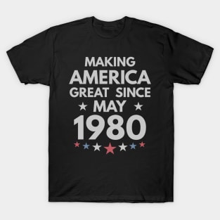 39th Birthday Gift Making America Great Since May 1980 T-Shirt